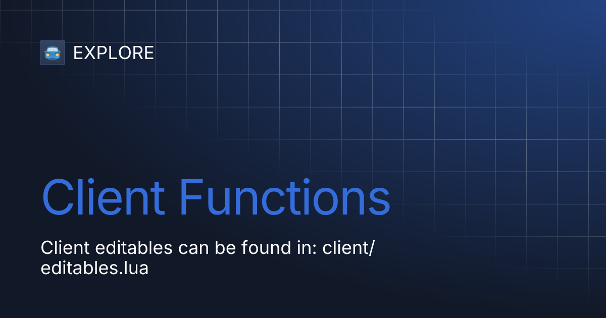 Client Functions | EXPLORE