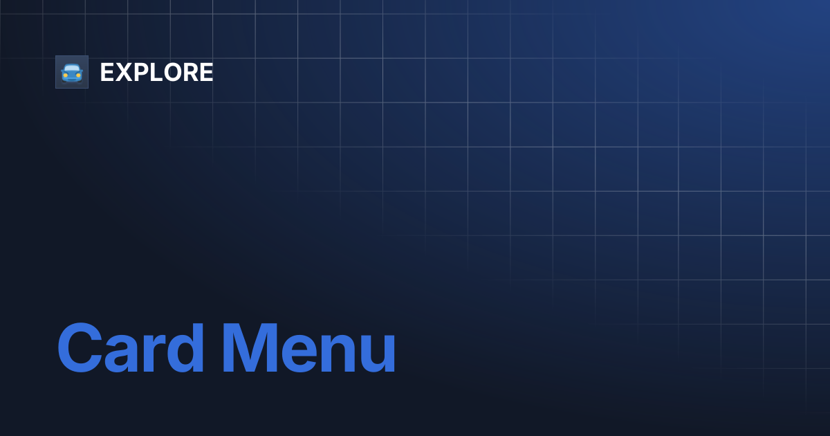 Card Menu | EXPLORE